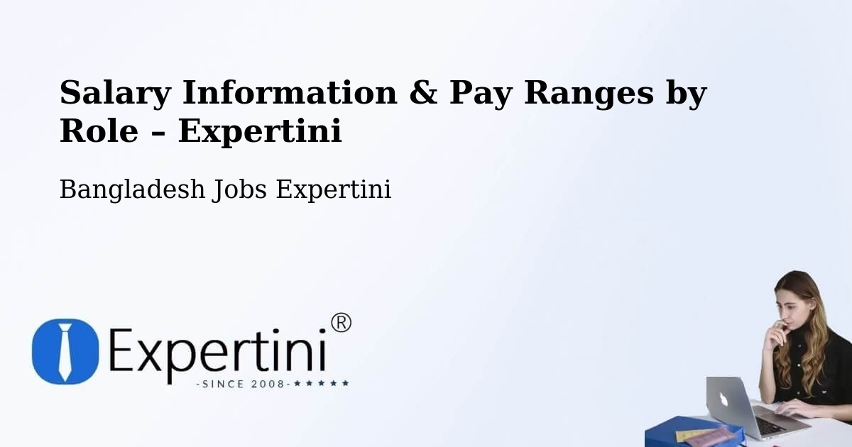 Salary Information & Pay Ranges – Rangpur - Rangpur, Bangladesh Jobs Expertini